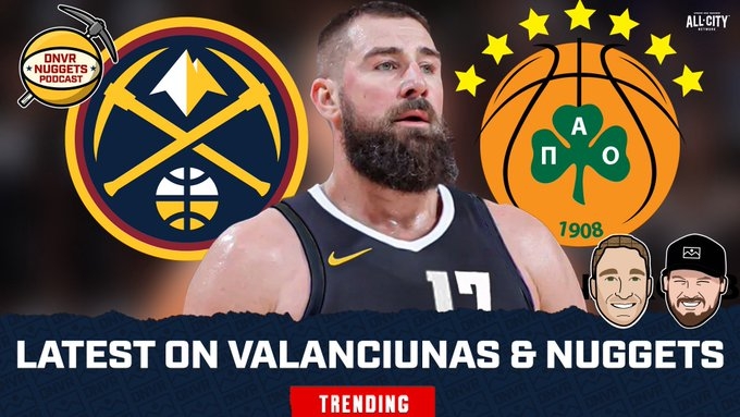 🍉这瓜我真就强扭了！Stein：掘金的瓦兰交易预计本周官宣